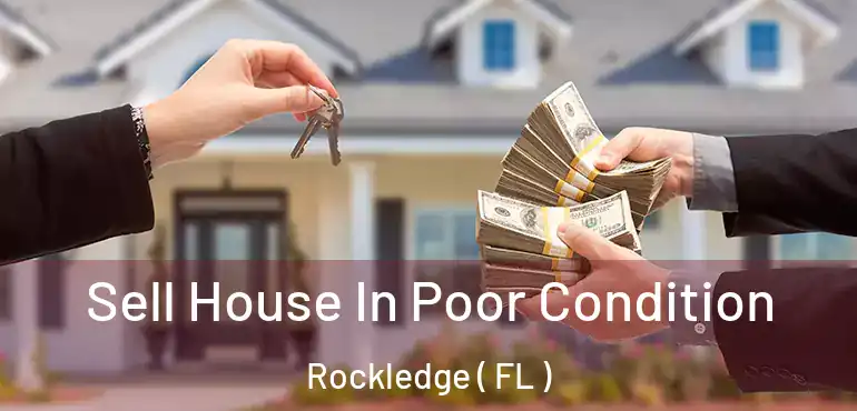  Sell House In Poor Condition Rockledge ( FL )