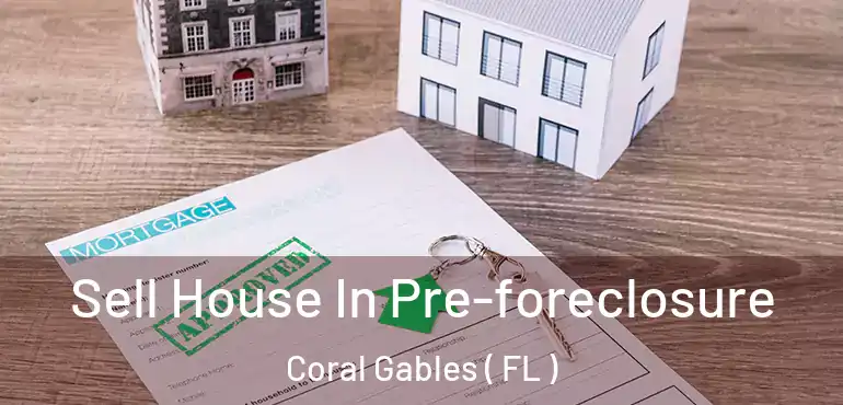  Sell House In Pre-foreclosure Coral Gables ( FL )