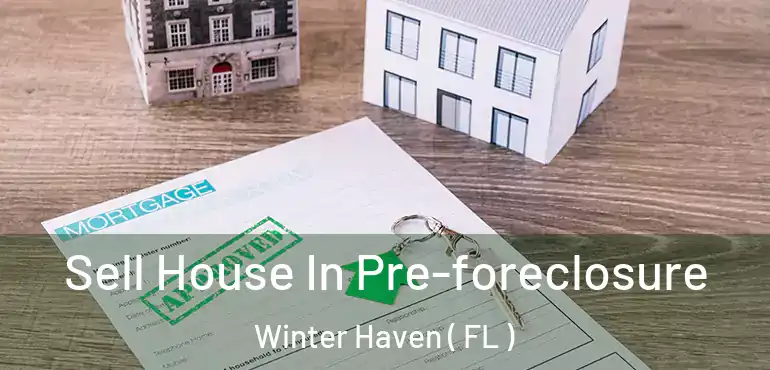  Sell House In Pre-foreclosure Winter Haven ( FL )