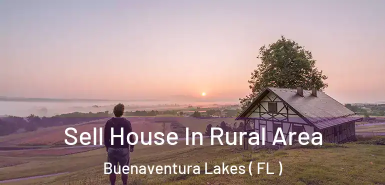 Sell House In Rural Area Buenaventura Lakes ( FL )