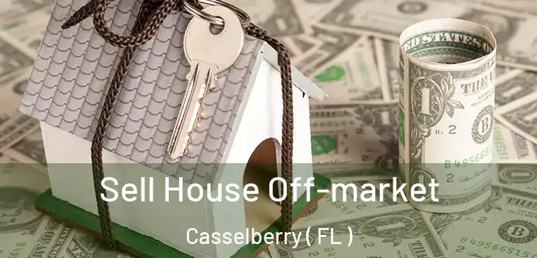  Sell House Off-market Casselberry ( FL )