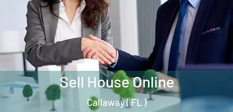  Sell House Online Callaway ( FL )