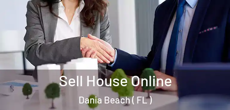  Sell House Online Dania Beach ( FL )