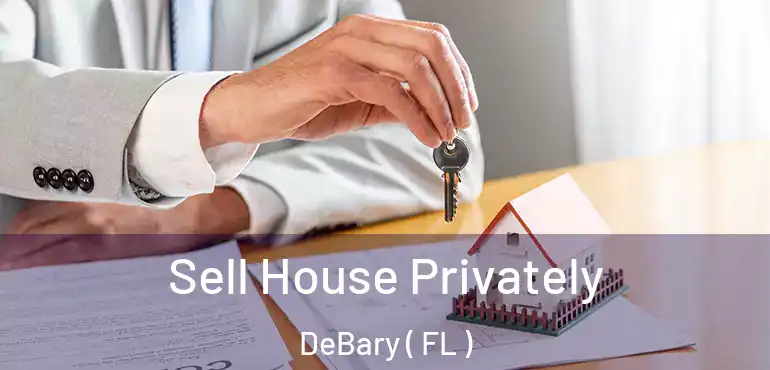  Sell House Privately DeBary ( FL )