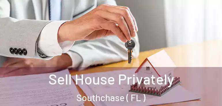  Sell House Privately Southchase ( FL )