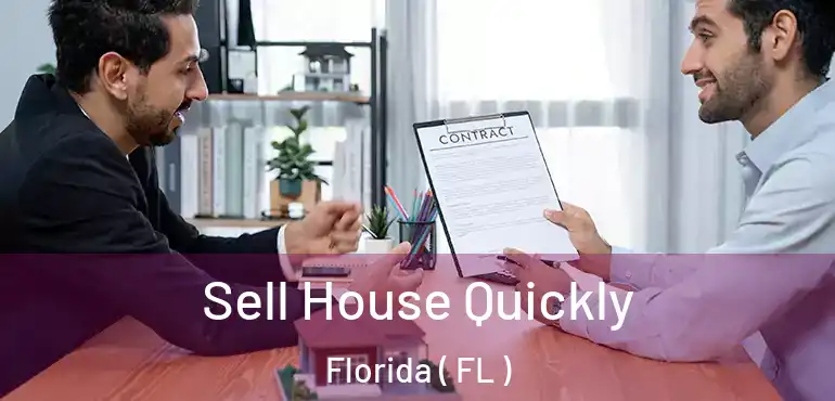  Sell House Quickly Florida ( FL )