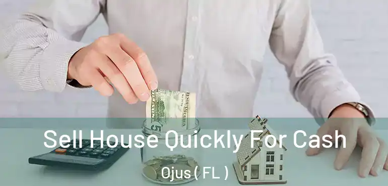  Sell House Quickly For Cash Ojus ( FL )