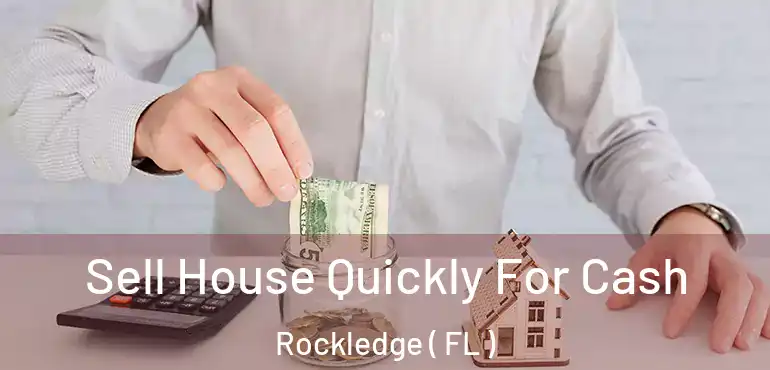  Sell House Quickly For Cash Rockledge ( FL )