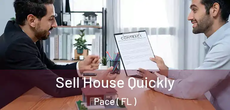 Sell House Quickly Pace ( FL )