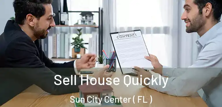  Sell House Quickly Sun City Center ( FL )