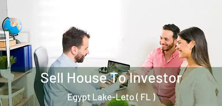  Sell House To Investor Egypt Lake-Leto ( FL )