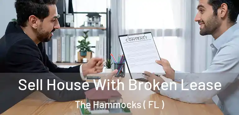  Sell House With Broken Lease The Hammocks ( FL )