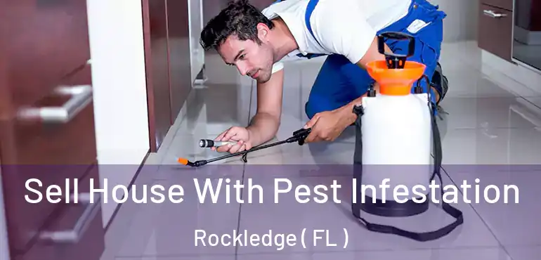  Sell House With Pest Infestation Rockledge ( FL )