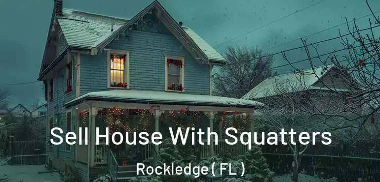  Sell House With Squatters Rockledge ( FL )