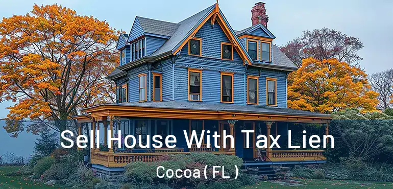  Sell House With Tax Lien Cocoa ( FL )