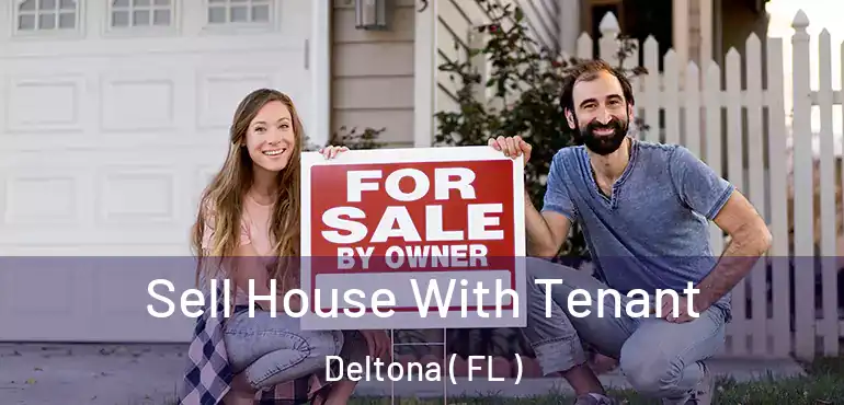  Sell House With Tenant Deltona ( FL )