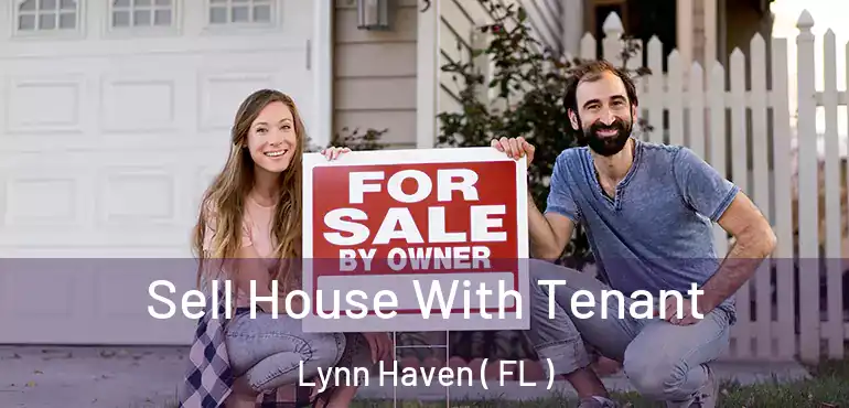  Sell House With Tenant Lynn Haven ( FL )