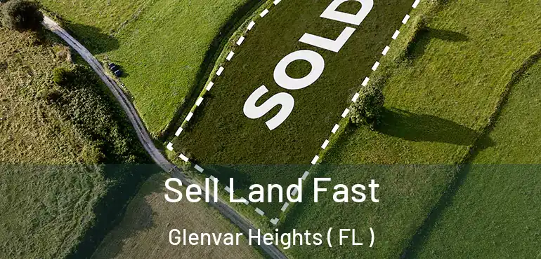  Sell Land Fast Glenvar Heights ( FL )