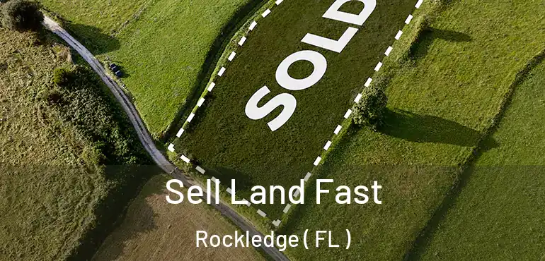  Sell Land Fast Rockledge ( FL )