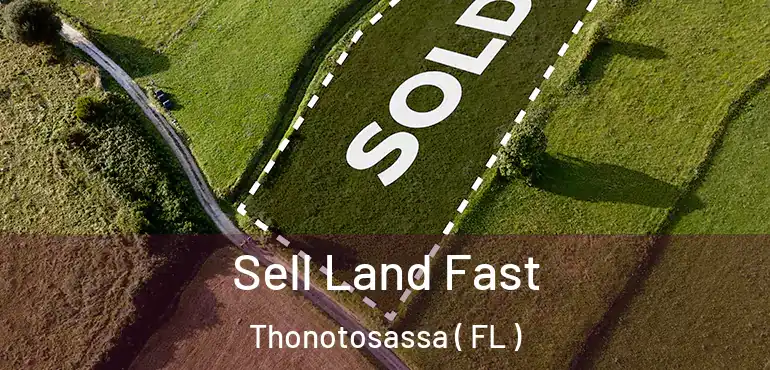  Sell Land Fast Thonotosassa ( FL )