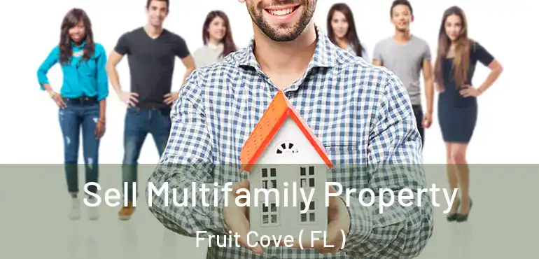  Sell Multifamily Property Fruit Cove ( FL )