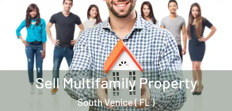  Sell Multifamily Property South Venice ( FL )