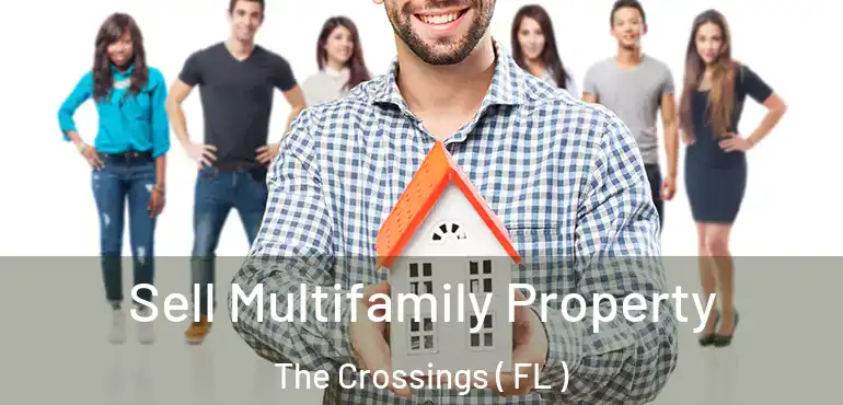 Sell Multifamily Property The Crossings ( FL )