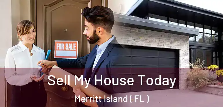  Sell My House Today Merritt Island ( FL )