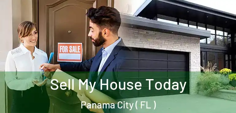  Sell My House Today Panama City ( FL )