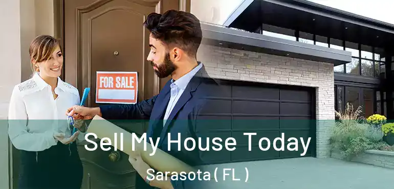  Sell My House Today Sarasota ( FL )