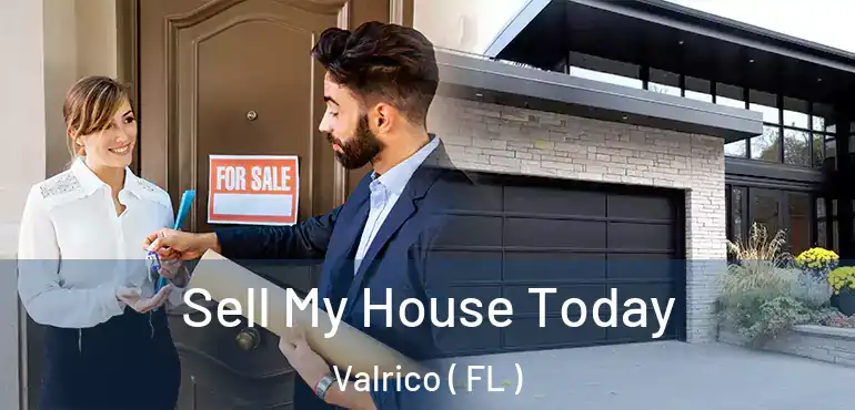  Sell My House Today Valrico ( FL )