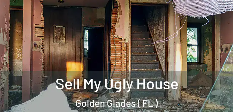  Sell My Ugly House Golden Glades ( FL )
