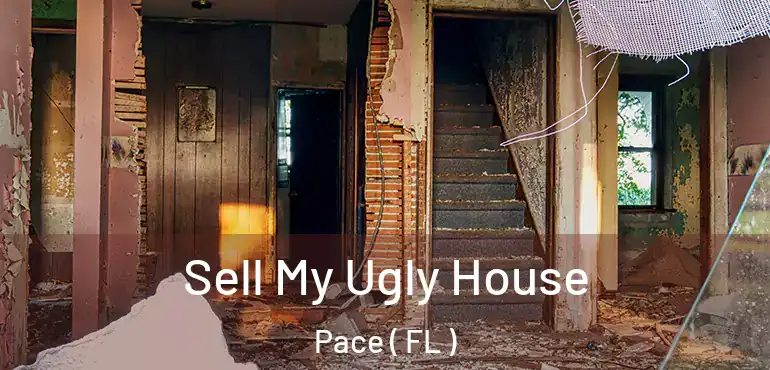  Sell My Ugly House Pace ( FL )