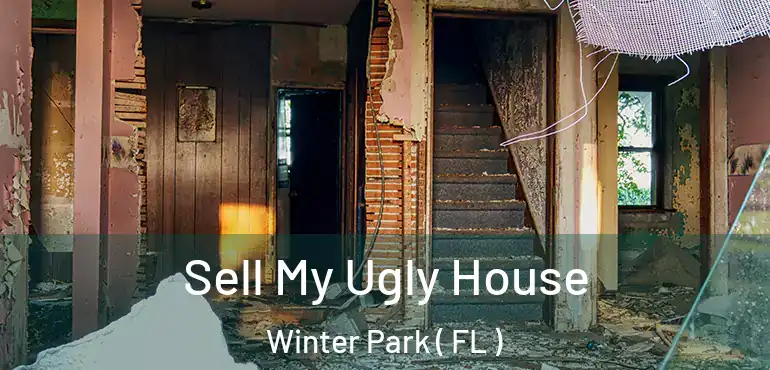  Sell My Ugly House Winter Park ( FL )
