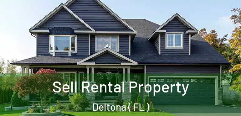  Sell Rental Property Deltona ( FL )