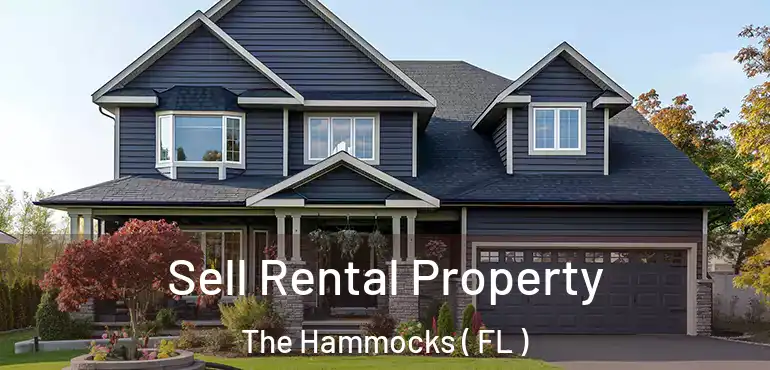  Sell Rental Property The Hammocks ( FL )