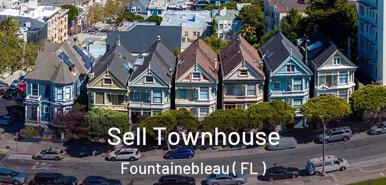  Sell Townhouse Fountainebleau ( FL )