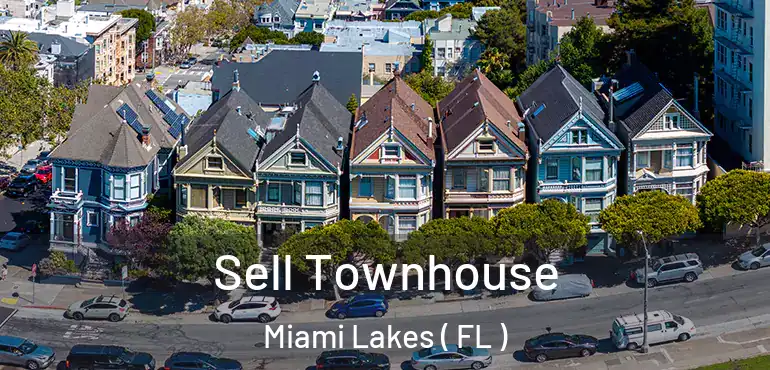 Sell Townhouse Miami Lakes ( FL )