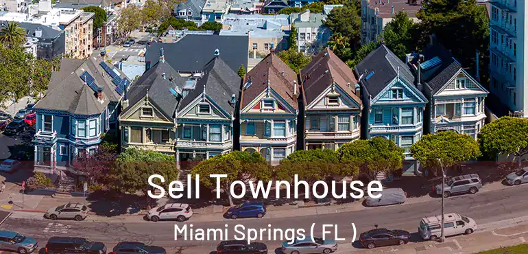  Sell Townhouse Miami Springs ( FL )