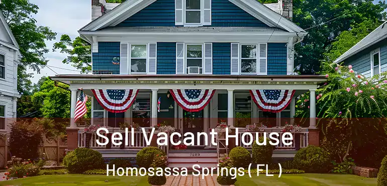  Sell Vacant House Homosassa Springs ( FL )