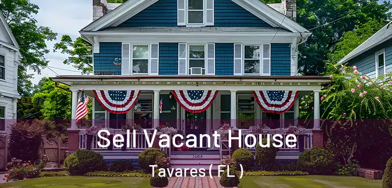  Sell Vacant House Tavares ( FL )