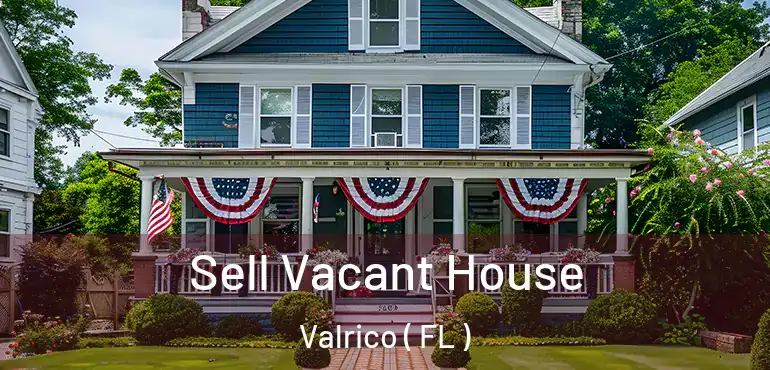  Sell Vacant House Valrico ( FL )