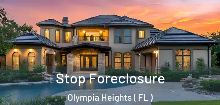  Stop Foreclosure Olympia Heights ( FL )