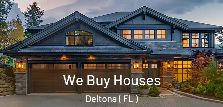  We Buy Houses Deltona ( FL )