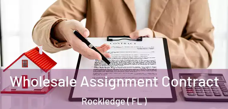  Wholesale Assignment Contract Rockledge ( FL )