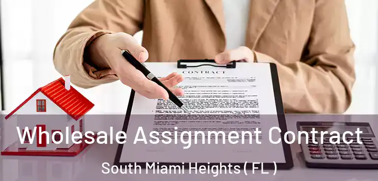  Wholesale Assignment Contract South Miami Heights ( FL )